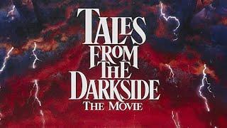 Tales From The Darkside - 1990 Horror Anthology Full Movie