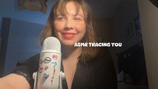 ASMR tracing you