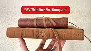 ESV Thinline and ESV Compact Bible Comparison