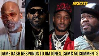 Dame Dash Responds To Jim Jones Going Off On Cam'ron ,50 Cent & Mase