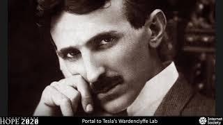 Portal to Wardenclyffe  HOPE Conference 2020 Tesla Science Center at Wardenclyffe presentation