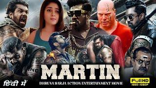 Martin Full Movie Hindi Dubbed 2024 South HD | Dhruva Sarja | Vaibhavi | Malavika | Reviews & Facts