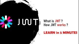 What is JWT ? JSON Web Token Explained