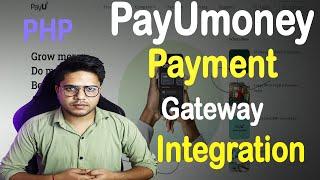 How to integrate PayUMoney payment gateway in PHP with MYSQL database