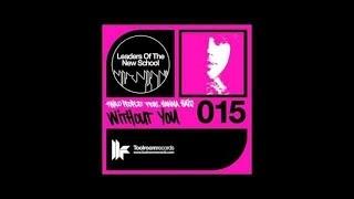 Twilo People Feat Hanna Haïs 'Without You' (Baggi Begovic Mix)