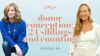 24 Siblings and Counting, the Darkside of Donor Conception with Lindsay Blount