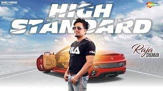 High Standard | Raja Ghuman (Full Video) Feat Musicman | Latest Punjabi Song 2020 | Shemaroo Punjabi