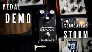 SoloDallas STORM (Schaffer Replica) - Pedal Demo