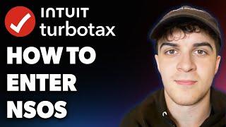 How to Enter Nsos in Turbotax (step-by-step) (Full 2025 Guide)