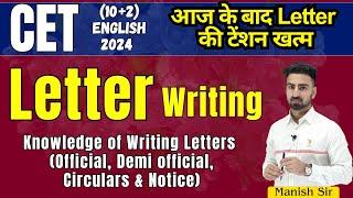 CET (10+2) English 2024 || Letter Writing || Official, Demi official, Circulars & Notice | In 1 Shot