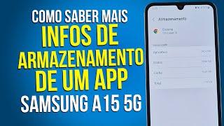 Samsung A15 5G Como saber mais informações sobre o armazenamento de um aplicativo