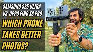 Ultimate Camera Test: Samsung S25 Ultra vs Oppo Find X8 Pro! 