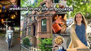 moving to nyc vlog 16. balanced weekend in brooklyn, 20k steps a day, workouts, going out, & chatty