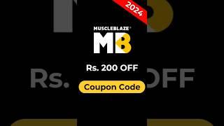 Muscleblaze Coupon Code ️ Today | Rs.200 OFF Discount Promo Code & Offers #muscleblaze #shorts