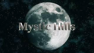 Mystic Hills Teaser