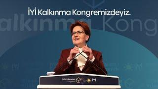 İYİ Kalkınma Kongremiz | Genel Başkanımız Sayın Meral Akşener'in açılış konuşması.