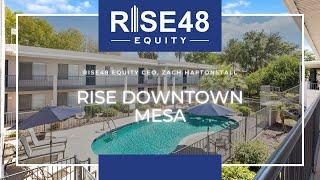 How We Achieved $187 Rent Increase | Rise Downtown Mesa Multifamily Investment | Rise48 Equity