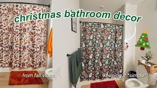 decorating my bathroom for christmas - vlogmas day 3