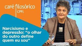 Narcisismo e depressão: "o olhar do outro define quem eu sou" | Teresa Pinheiro