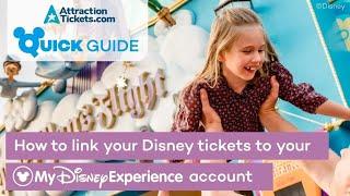 How to link Disney tickets to My Disney Experience account | AttractionTickets.com