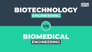 Biotechnology vs Biomedical Engineering 2022 | Best Colleges | Salary Trends | Recruiters | Jobs