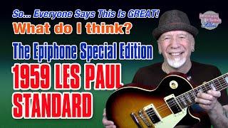 The Epiphone 59 Les Paul Standard - As good as they say?