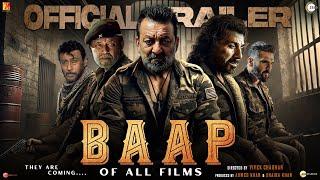 BAAP - Hindi Trailer | Sunny Deol | Mithun Chakraborty | Sanjay Dutt | Jackie S | Baap Of All Films