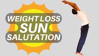 Sun Salutation Yoga Lose Weight Fast | with Mantras & Benefits | Surya Namaskar #sunsalutation