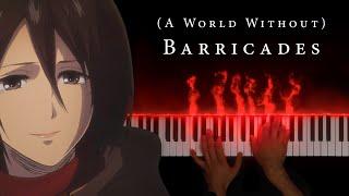Barricades - Attack on Titan OST (soft & hopeful ver.)