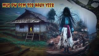 Dab neeg Mus pw pem teb hau Yeeb