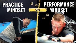 Practice Mindset VS Performance Mindset. Change your game instantly!