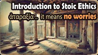 Introduction to Stoic Ethics