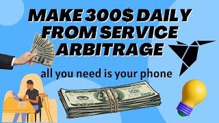 Useful tips about How to make money from service arbitrage