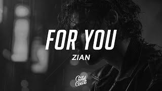 ZIAN - For You (Lyrics)