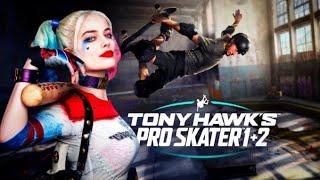 Playing as HARLEY QUINN in TONY HAWK'S PRO SKATER