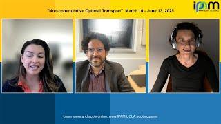 Non-commutative Optimal Transport - Spring 2025 - IPAM at UCLA