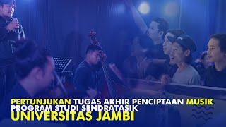 PERTUNJUKAN TUGAS AKHIR PENCIPTAAN MUSIK PRODI SENDRATASIK UNIVERSITAS JAMBI