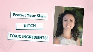 The Truth About ‘Natural’ Skincare: What to Avoid for Better Skin with Ariel Vyvlecka