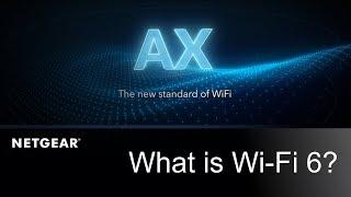 What is Wi-Fi 6? | NETGEAR