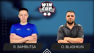 21:35 Roman Bambutsa - Oleksandr Blashkun 18.11.2024 WINCUP Advanced. TABLE 1