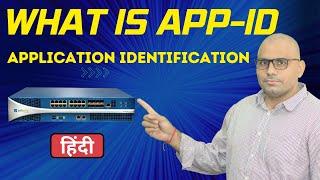 What is App ID- Application Identification in Palo Alto Firewall ?