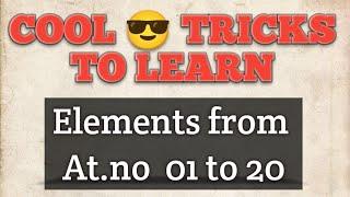 Super trick to learn Elements from AT NO 1-20 | NEET JEE |