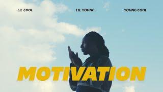 Lil Young - Motivation ft. Lil Cool & Young Cool