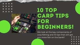 10 Carp Fishing Tips For Beginners | 2020