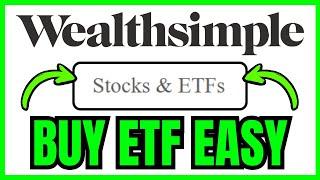 How To BUY ETF On Wealthsimple (QUICK & EASY) 2025