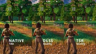 Fortnite | Native vs DLSS vs TSR | 1080P