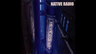 Native Radio - Chiba City Blues