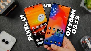 OxygenOS 15 vs Pixel UI (Android 15) - Which Android UI Should You Use?