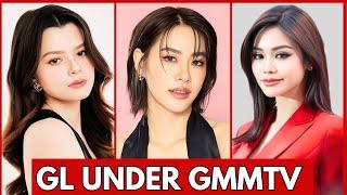 TOP 17 THAI GL ACTRESS WHO ARE UNDER GMMTV | BECKY ARMSTRONG | FREEN SAROCHA | ENGFA WARAHA