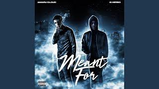 Meant For feat. G Herbo